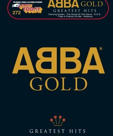 ABBA Gold – Greatest Hits Songbook: E-Z Play Today Volume 272 (English Edition)