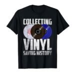 Vinyl Record Collector LP Collector Vinyl Lover T-Shirt