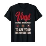 Vinyl Record Collector LP Collector Vinyl Lover T-Shirt