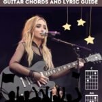 Sabrina Carpenter: Guitar Chords and Lyric Guide