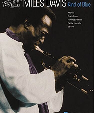 Miles Davis Kind Of Blue (Transcribed Scores) Band