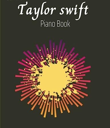 Taylor Swift Piano Book: Easy Piano