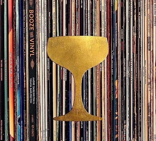 Booze & Vinyl: A Spirited Guide to Great Music and Mixed Drinks