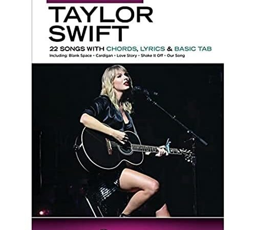 Taylor Swift – Really Easy Guitar: 22 Songs With Chords, Lyrics & Basic Tab