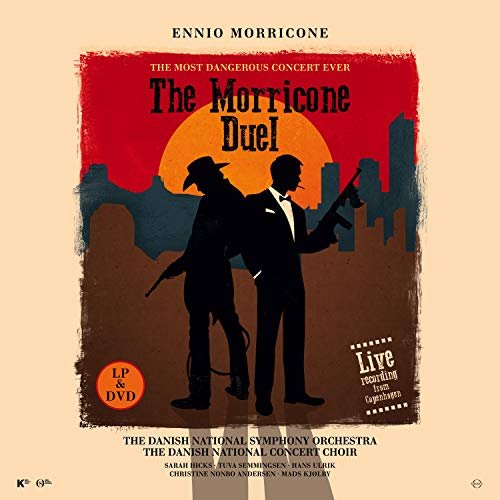 Morricone Duel – The Most Dangerous Concert Ever