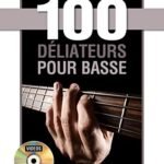 100 déliateurs pour basse – 1 Livre + 1 Disque (Vidéos)
