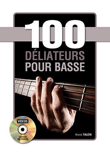 100 déliateurs pour basse – 1 Livre + 1 Disque (Vidéos)