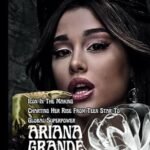 ARIANA GRANDE BIO: Icon In The Making Charting Her Rise From Teen Star To Global Superpower