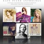 Taylor Swift: Easy Piano Anthology