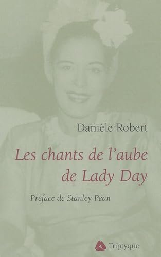 Les Chants De L’Aube De Lady Day