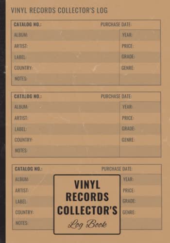 Vinyl Records Collector’s Log Book: Collector&rsquo;s Catalog Notebook Gift | Track Your Vinyl Record Collection Inventory