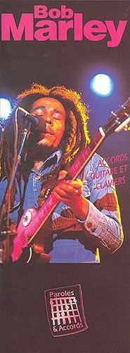 Marley Bob Paroles & Tab