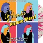 Vinile Blondie – Picture These! (Splatter Vinyl)