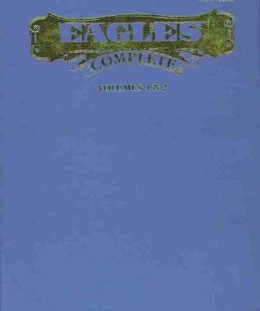 Eagles Complete: Volumes 1 & 2
