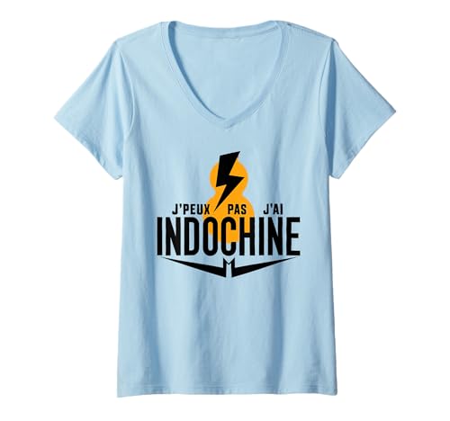 Femme Je Peux Pas J’ai Indochine Cadeau Amateurs Indochine T-Shirt avec Col en V