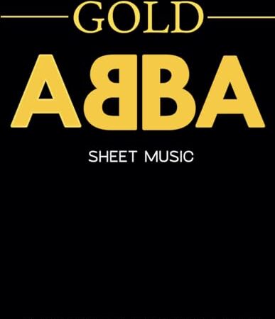 ABBA Sheet Music: A Collection of 19 Songs From The Gold Album( Piano/ Vocal/ Guitar)